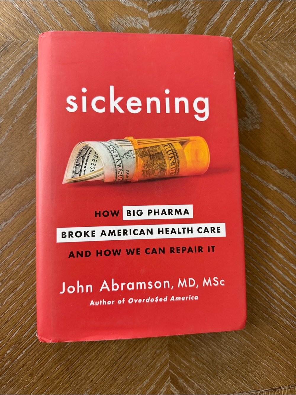 Sickening how big Pharma broke American healthcare Jon, Abrahamsin MD,MSC